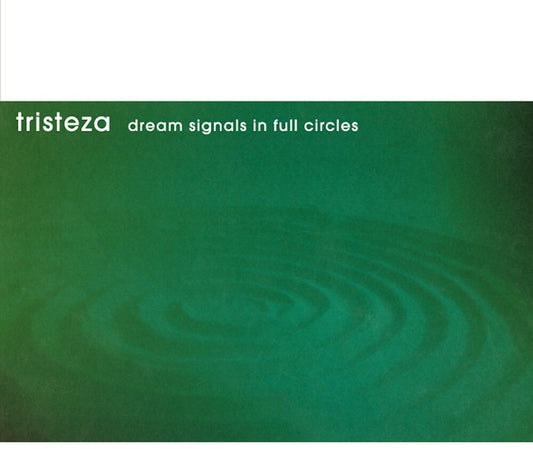 Pre-Order: Tristeza - Dream Signals In Full Circles [Colored Vinyl] (Org)