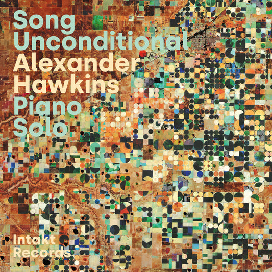 Alexander Hawkins - Song Unconditional [CD]