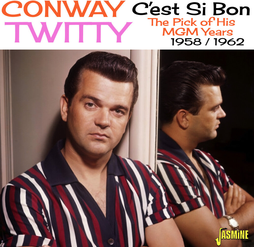 Conway Twitty - C'est Si Bon: The Pick Of His Mgm Years 1958-1962 [CD]