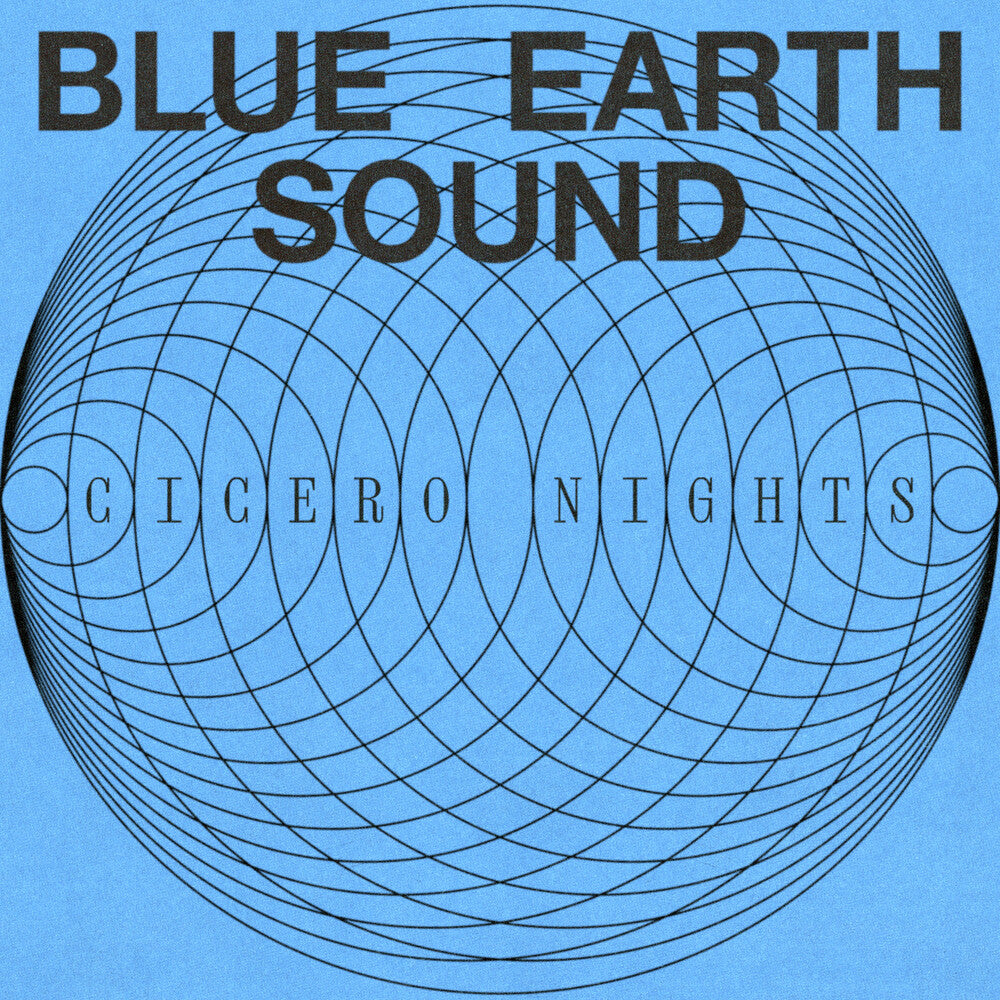 Pre-Order: Blue Earth Sound - Cicero Nights [LP]