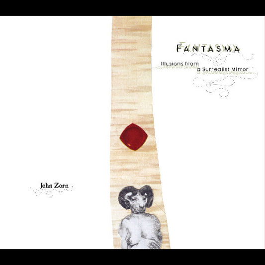 John Zorn - Fantasma [CD]