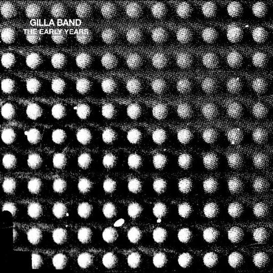 Gilla Band - Early Years (Ep) (Aniv) [LP]