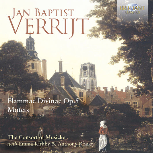 Pre-Order: Consort Of Musicke / Emma Kirkby - Verrijt: Flammae Divinae Op. 5: Motets
