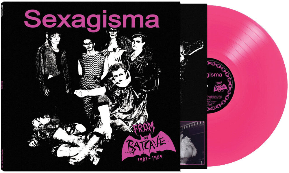 the album cover for SEXAGISMA - FROM THE BATCAVE 1981-1985 -  [Pink Vinyl]