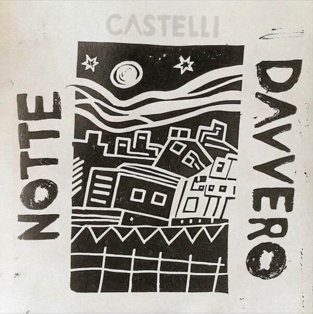 Castelli - Notte Davvero [LP]
