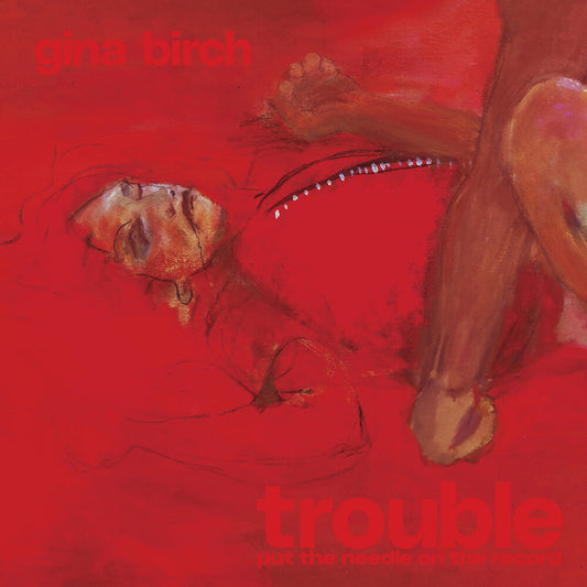 Gina Birch - Trouble [Indie Exclusive Brush Stroke Indie Vinyl]