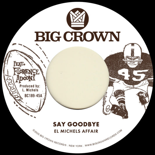 El Michels Affair - Say Goodbye B/W Magica [LP]