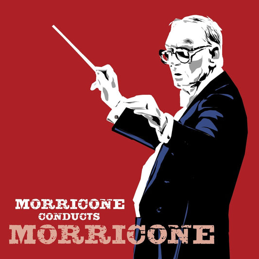 Pre-Order: Ennio Morricone - Morricone Conducts Morricone [CD]