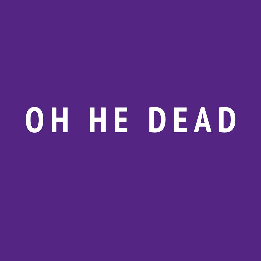 Pre-Order: Oh He Dead - Ugly [LP]