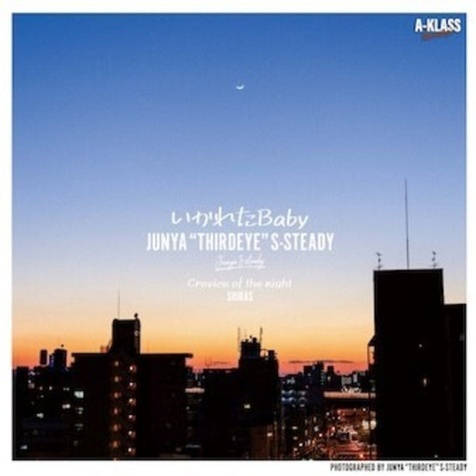 Pre-Order: Junya 'thirdeye' S-Steady - Ikareta Baby / Crevice Of The Night