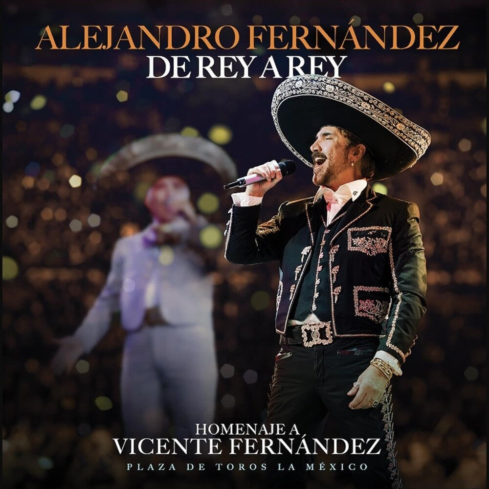 the album cover for Alejandro Fernandez - De Rey A Rey (En Vivo Desde La Monumental Plaza)