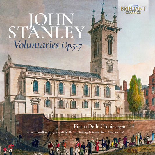 Pre-Order: Pietro Chiaie  Delle - Stanley: Voluntaries Op. 5 6 & 7