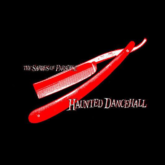 Sabres Of Paradise - Haunted Dancehall (Wal) [Remastered]