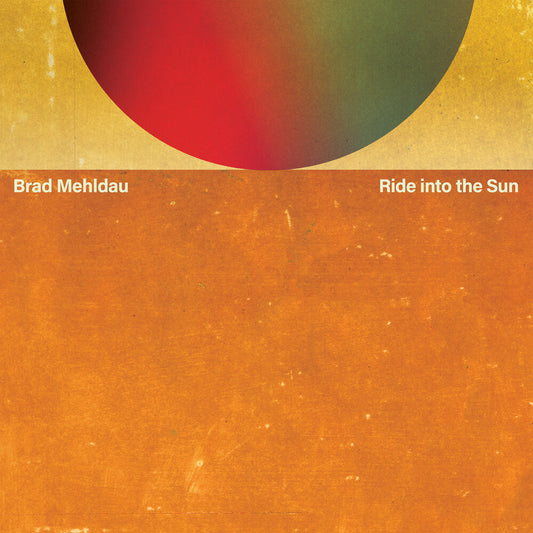 Brad Mehldau - Ride into the Sun [2 LP]