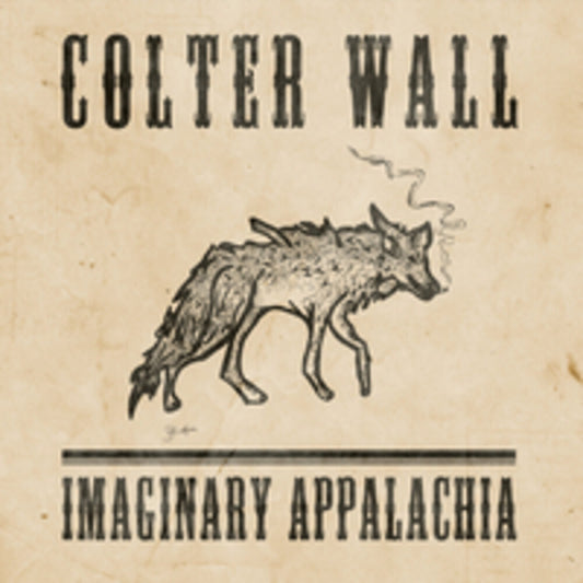 Colter Wall - Imaginary Appalachia [LP]