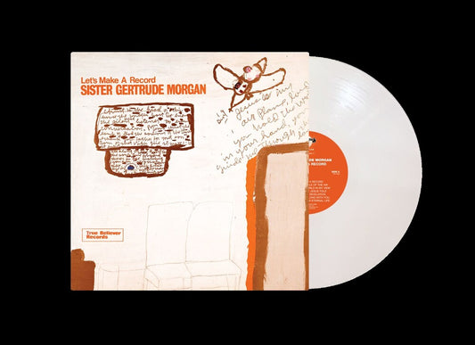 Sister Gertrude Morgan - Let's Make A Record [Indie Exclusive] White [Colored Vinyl] [Limited Edition] [180 Gram]