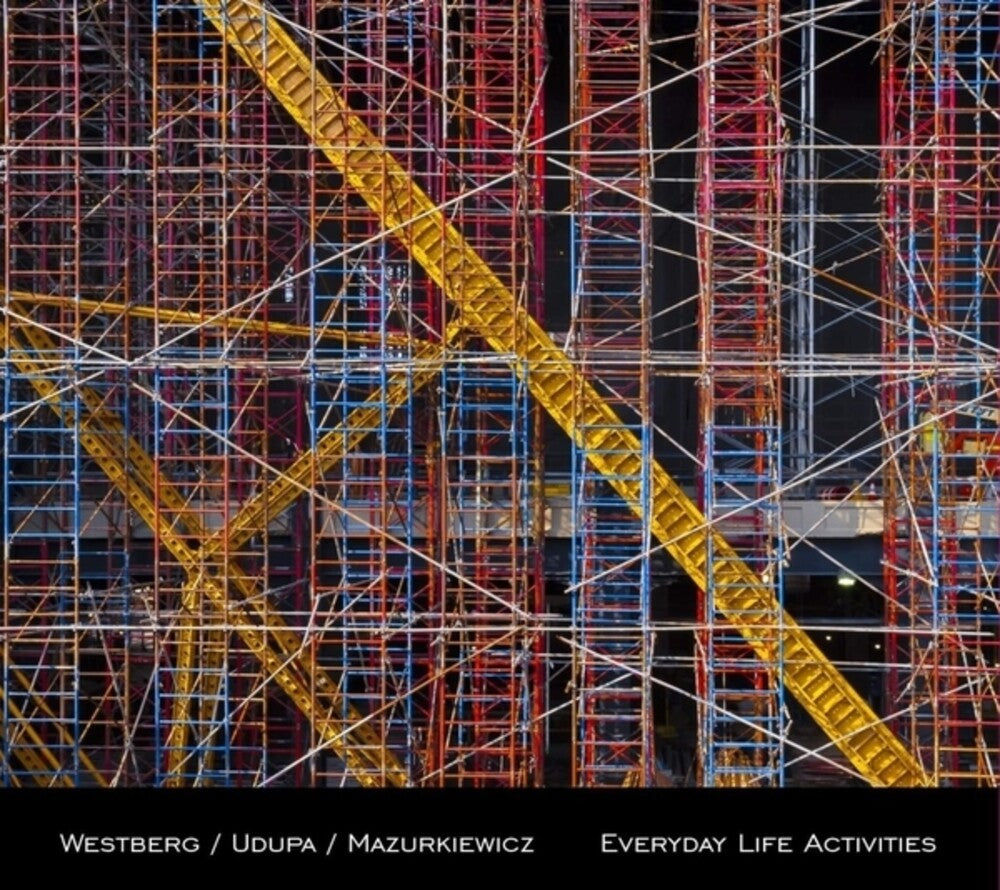 Westberg / Udupa / Mazurkiewicz - Everyday Life Activities [CD]