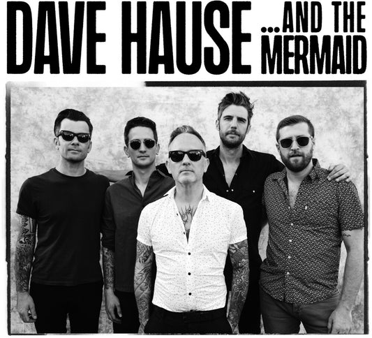 Pre-Order: Dave Hause - & The Mermaid