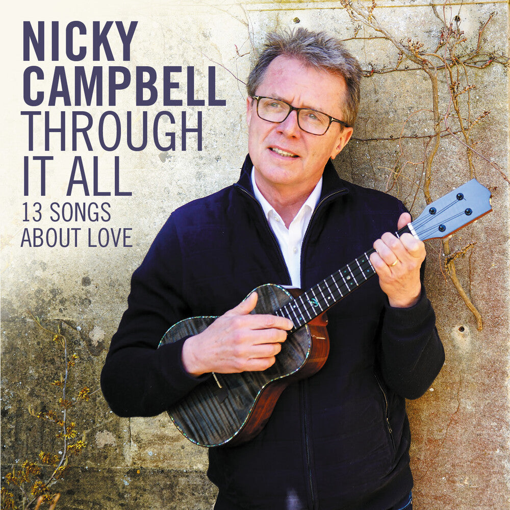 Nicky Campbell - Through It All [CD]
