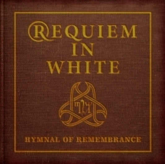 Requiem In White - Hymnal Of Remembrance [CD]