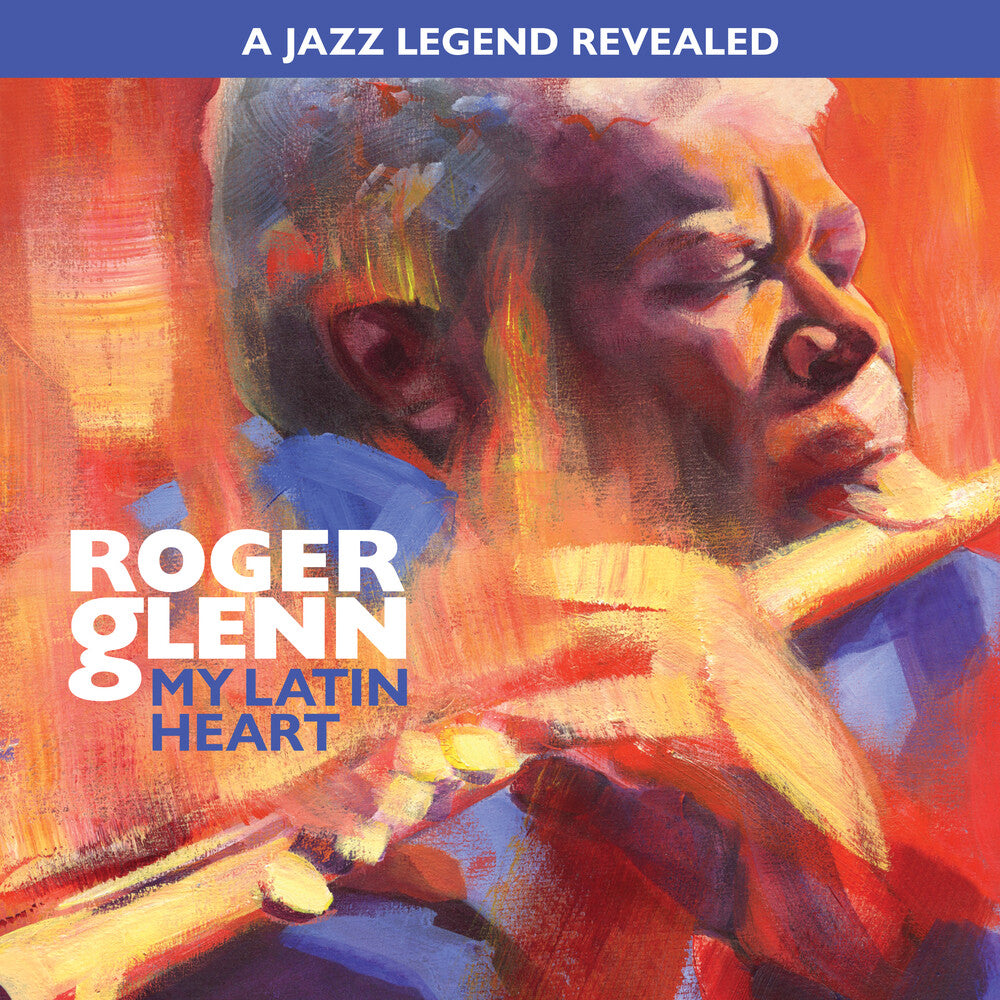 Roger Glenn - My Latin Heart [CD]