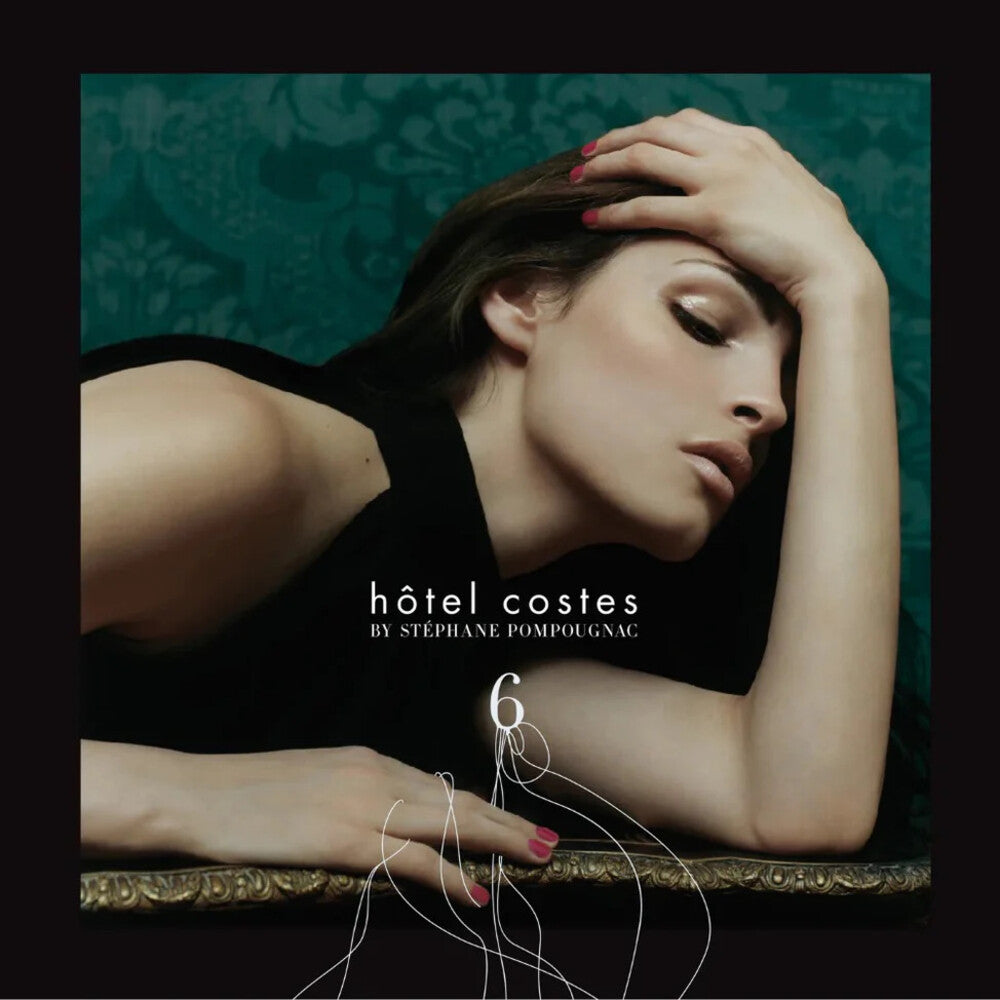 Pre-Order: Stephane Pompougnac - Hotel Costes 6 (Uk)