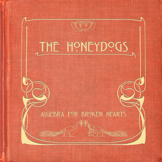 The Honeydogs - Algebra for Broken Hearts [LP]
