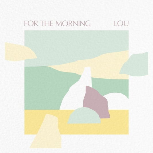 Lou - For The Morning [LP]
