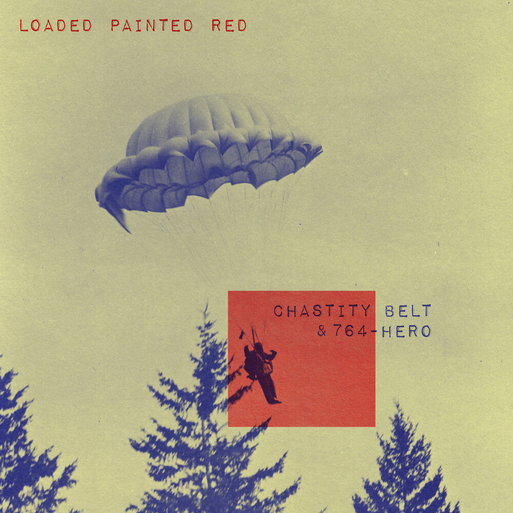 Chastity Belt / 764-Hero - Loaded Painted Red [Colored Vinyl] (Purp)