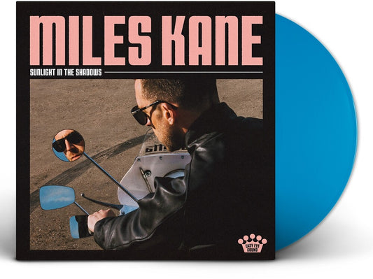 Pre-Order: Miles Kane - Sunlight In The Shadows  [Limited Edition Blue Skies LP]