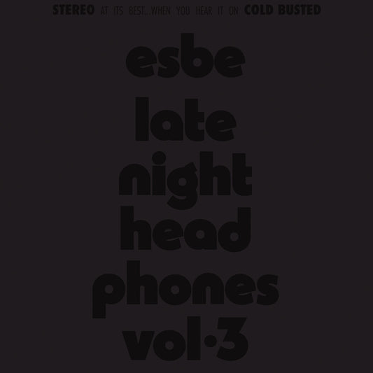 Esbe - Esbe - Late Night Headphones Vol. 3 [LP]