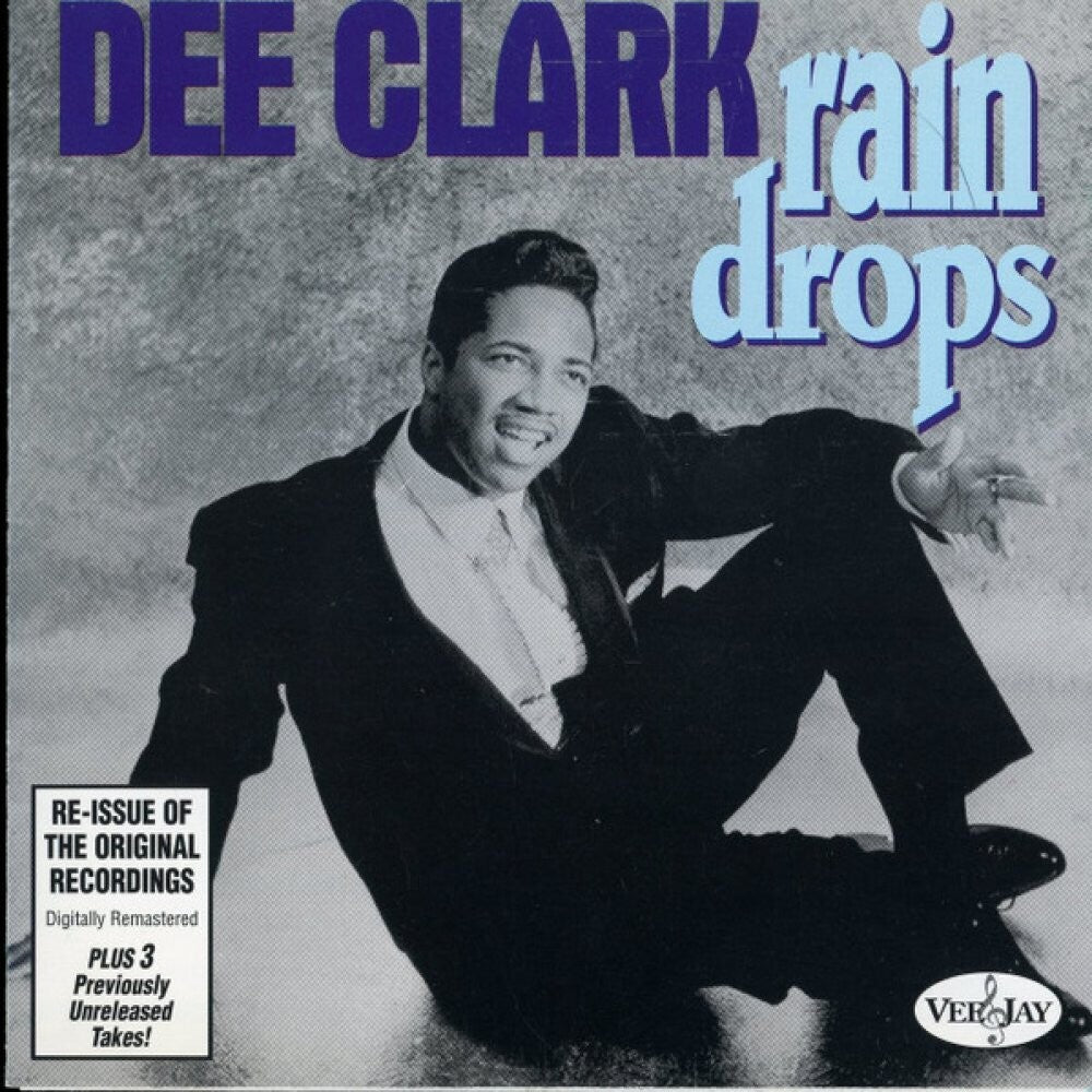 the album cover for Dee Clark - Rain Drops