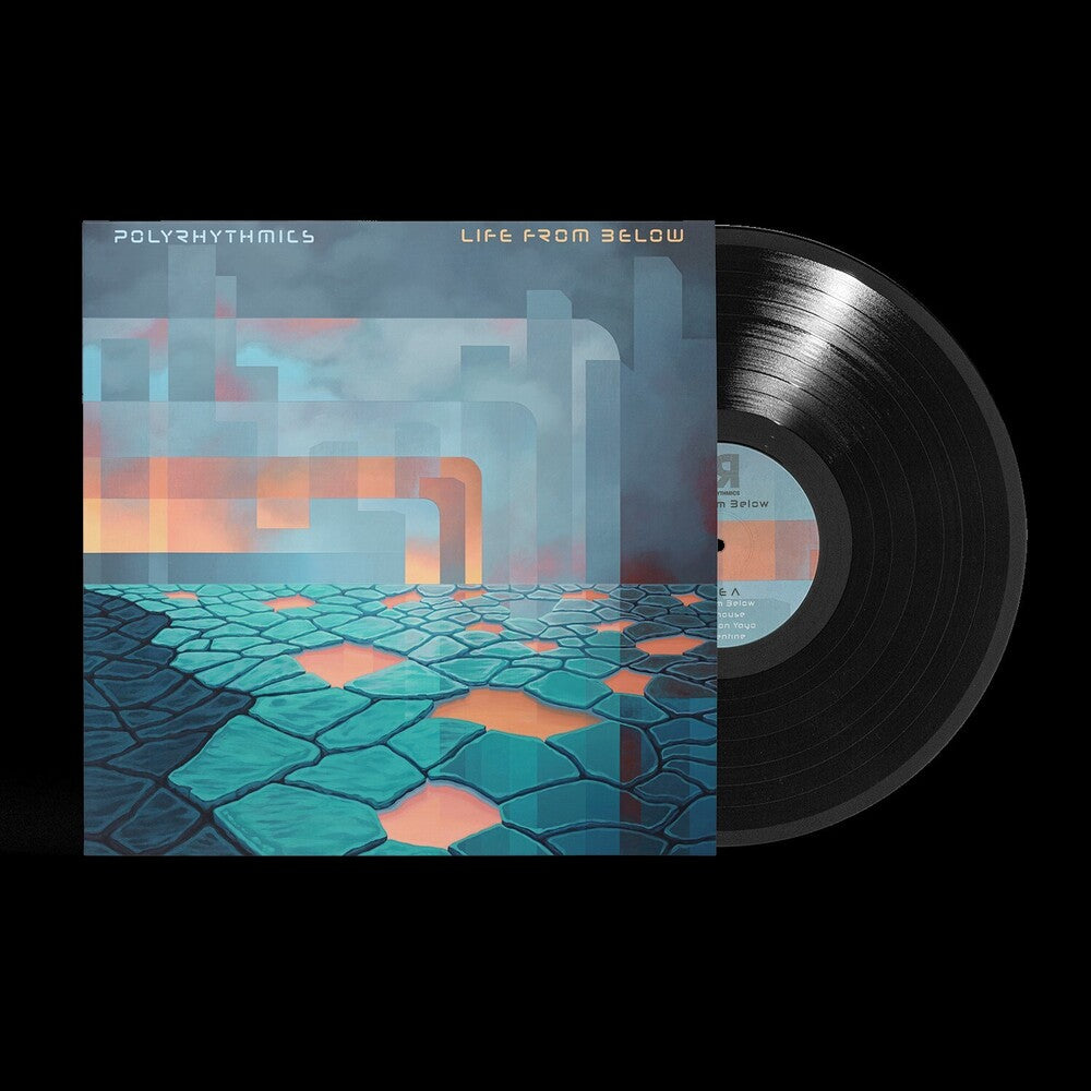 Pre-Order: Polyrhythmics - Life From Below
