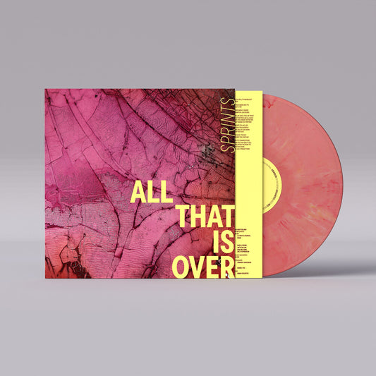 Pre-Order: Sprints - All That Is Over [Colored Vinyl]