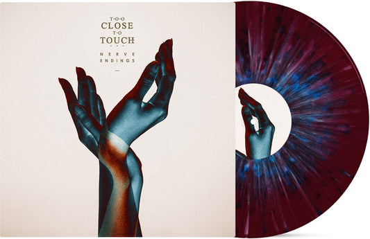 the album cover for Too Close To Touch - Nerve Endings [Colored Vinyl]