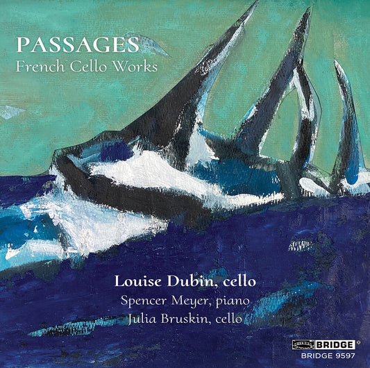 Pre-Order: Louise Dubin - Passages - French Vc Works