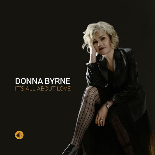 Donna Byrne - It's All About Love [CD]