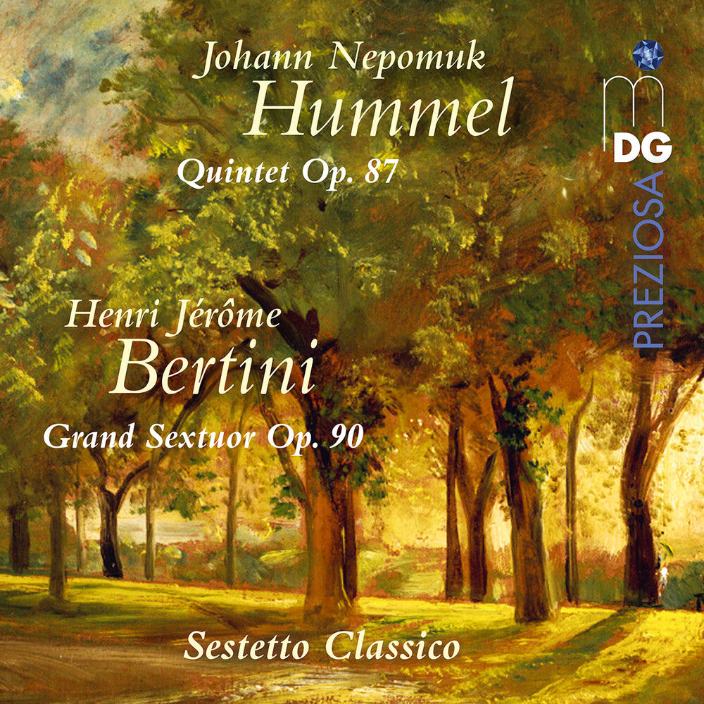 Pre-Order: Sestetto Classico - Hummel: Quintet Op. 87 & Bertini: Grand Sextuor