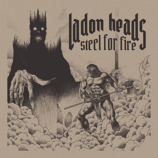 Pre-Order: Ladon Heads - Steel For Fire [CD]
