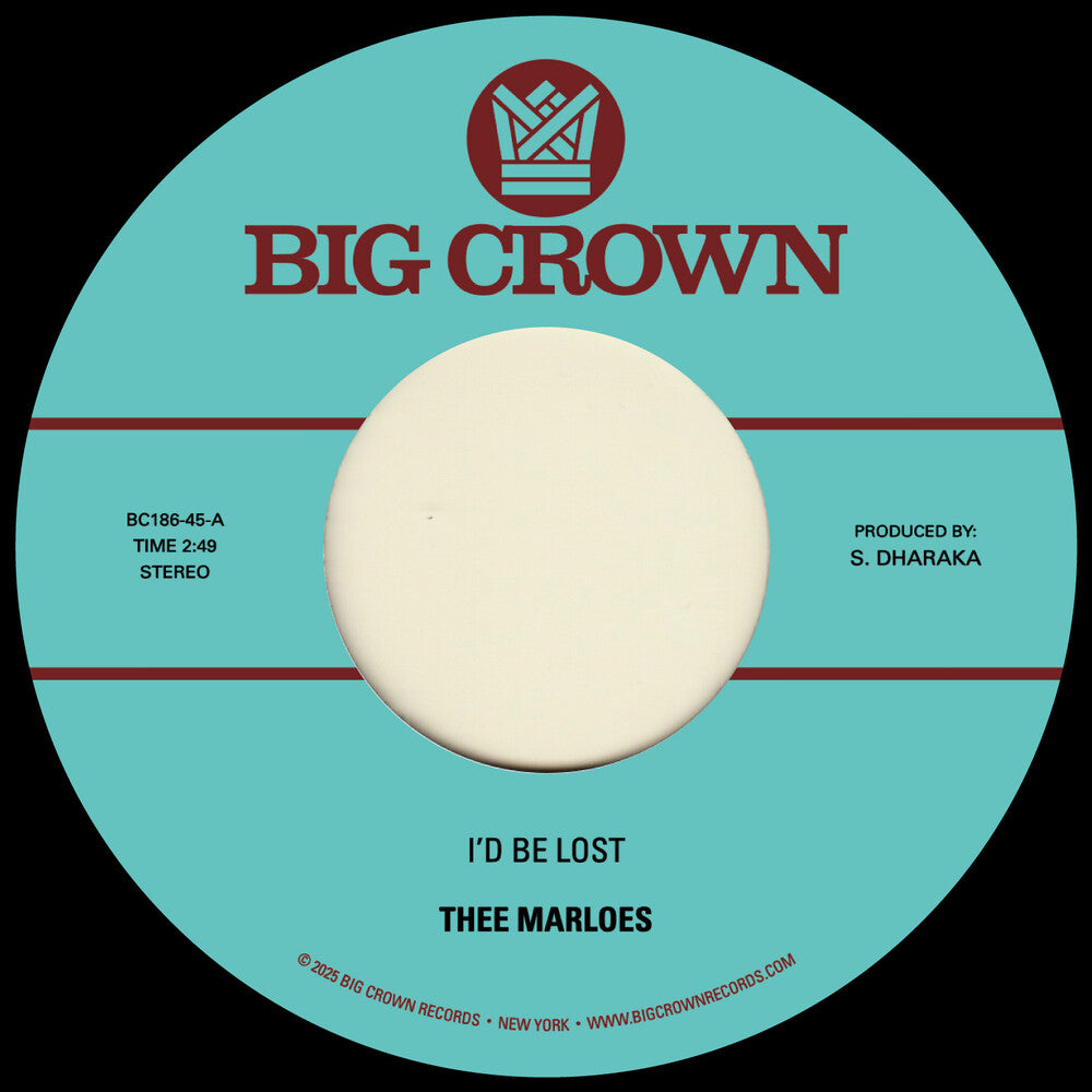 Thee Marloes - I'd Be Lost B/W What's On Your Mind [LP]