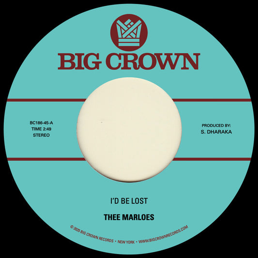 Thee Marloes - I'd Be Lost B/W What's On Your Mind [LP]