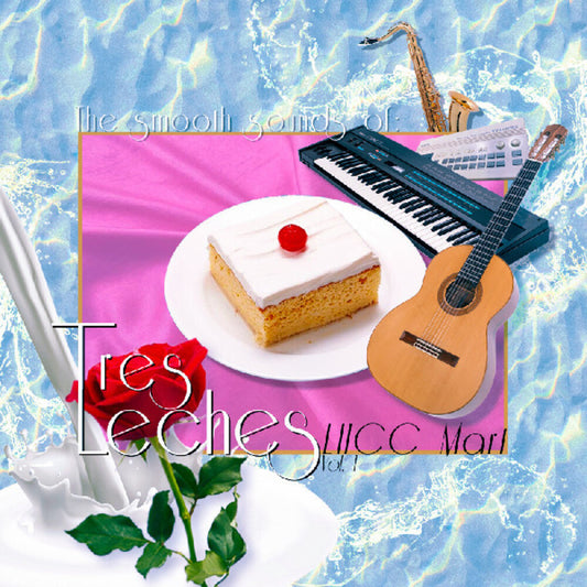 Tres Leches - Smooth Sounds Of Tres Leches Lhcc Mart Vol 1 (Wht) [LP]