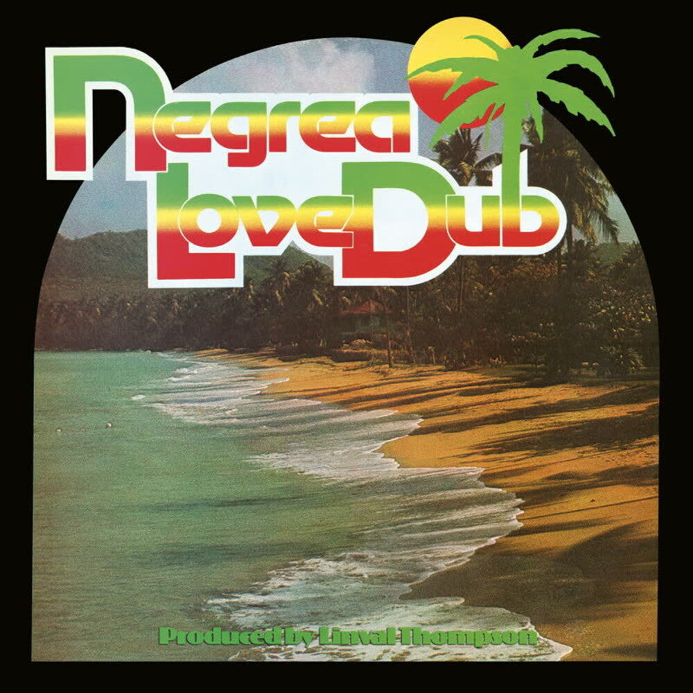 Pre-Order: Linval Thompson - Negrea Love Dub