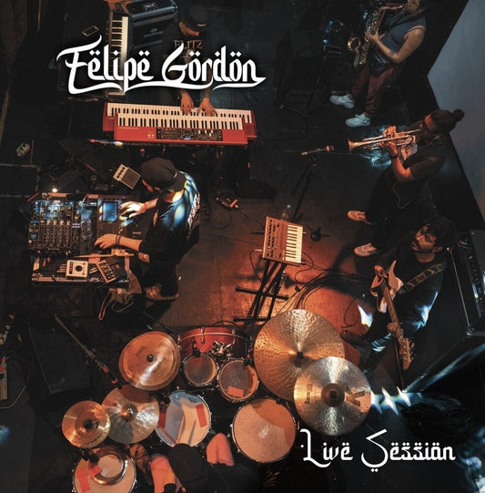 the album cover for Felipe Gordon - Live Session