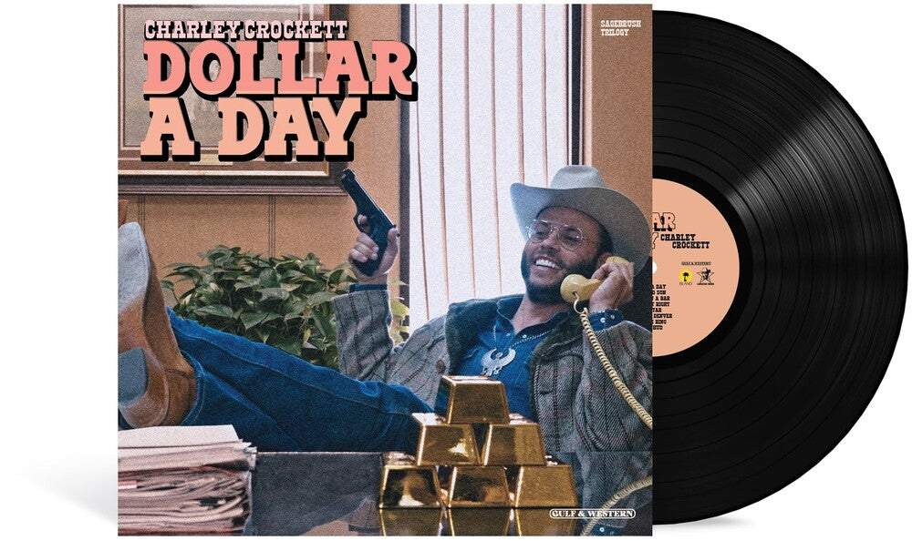 Charley Crockett - Dollar A Day [LP]