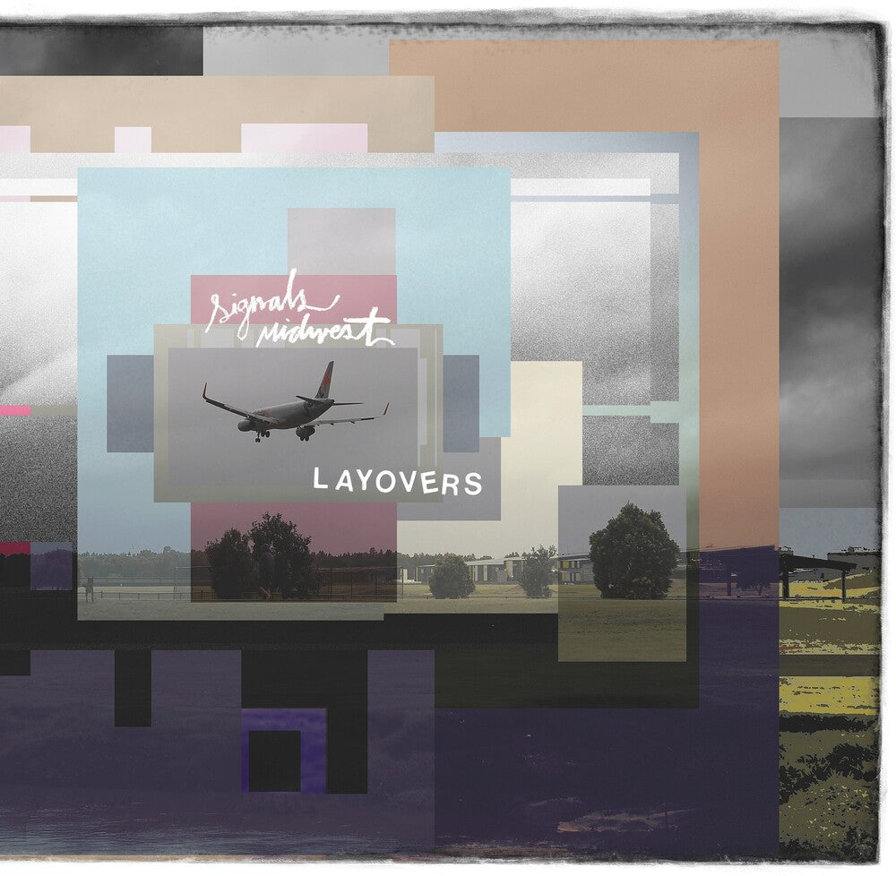 Signals Midwest - Layovers [LP]