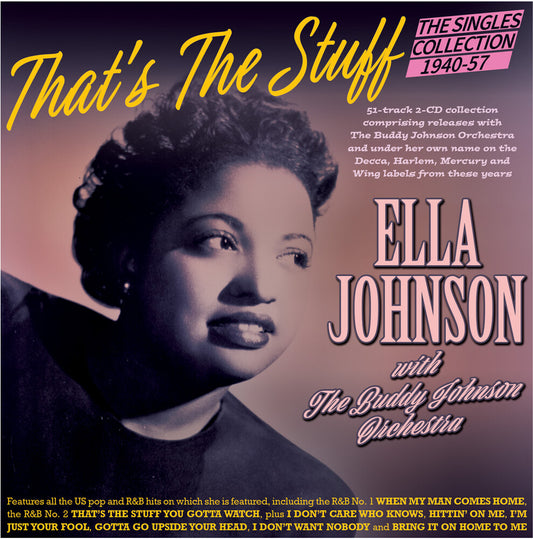 Pre-Order: Ella Johnson  & The Buddy Johnson Orchestra - That's The Stuff: The Singles Collection 1940-57