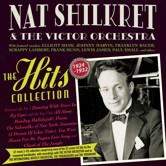Pre-Order: Nat Shilkret  & Victor Orchestra - Hits Collection 1924-32
