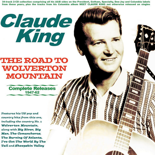 Pre-Order: Claude King - Road To Wolverton Mountain: Complete Releases