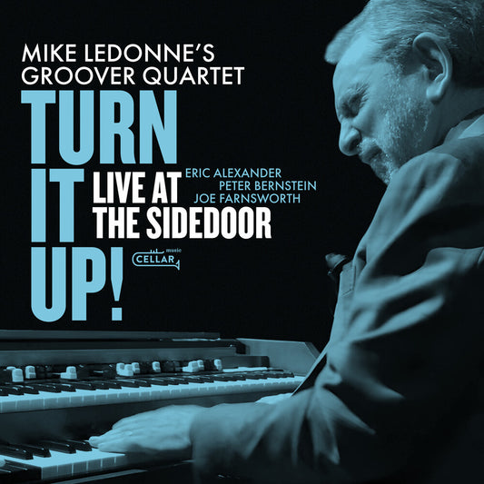 Pre-Order: Mike Ledonne - Turn It Up Live At The Sidedoor